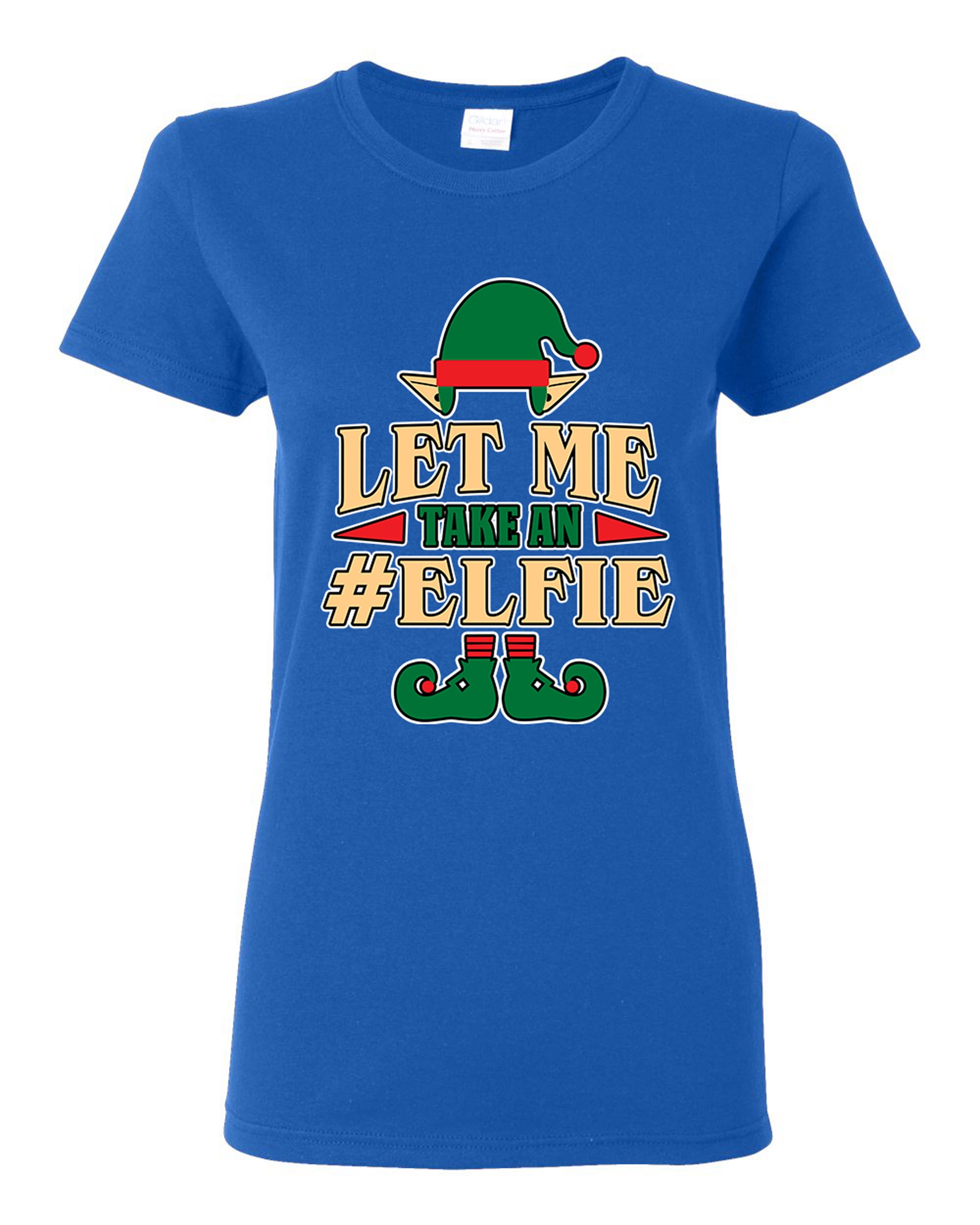 Ladies Let Me Take An Elfie Selfie Elf Xmas Ugly Christmas Funny DT T-Shirt Tee