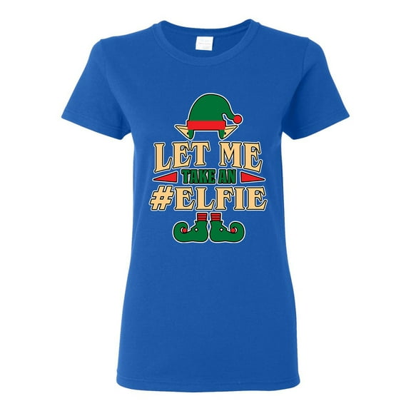 Ladies Let Me Take An Elfie Selfie Elf Xmas Ugly Christmas Funny DT T-Shirt Tee