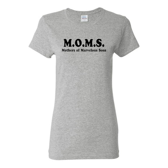 Ladies M.O.M.S Mothers Of Marvelous Sons Funny T-Shirt Tee