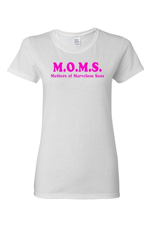 Ladies M.O.M.S Mothers Of Marvelous Sons Funny T-Shirt Tee