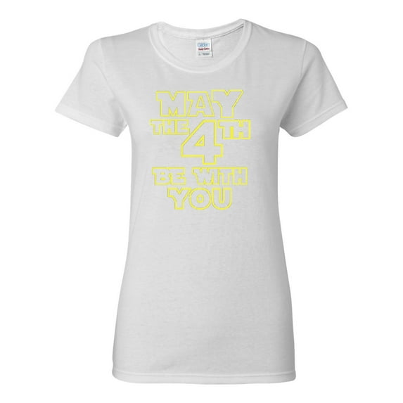 Ladies May The 4th Be With You T-Shirt Tee
