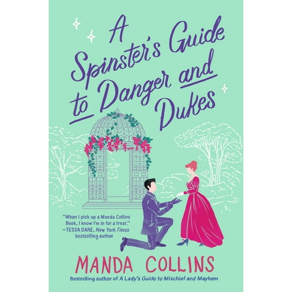 Ladies Most Scandalous A Spinster's Guide to Danger and Dukes, Book 3, (Paperback)