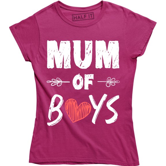 Ladies Mum Of Boys Womens Queens Mothers Day Wife Sons Birthday Gift Top T-Shirt