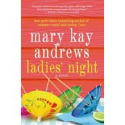 MARY KAY ANDREWS Ladies' Night : A Novel (Paperback)