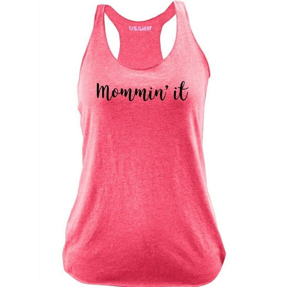 Ladies Original Mommin' It Racerback Tank Top