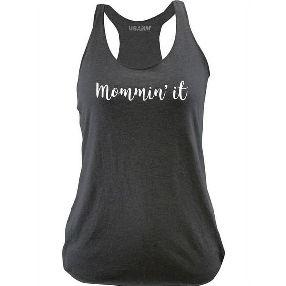 Ladies Original Mommin' It Racerback Tank Top