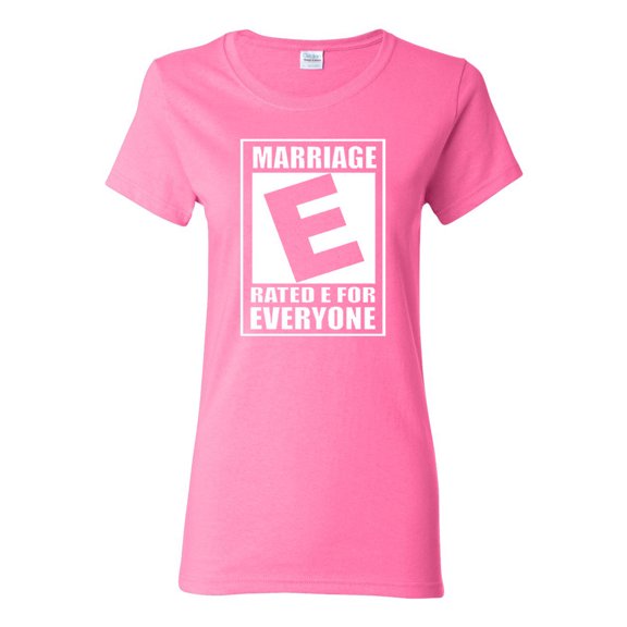 Ladies Rated E Marriage T-Shirt Tee