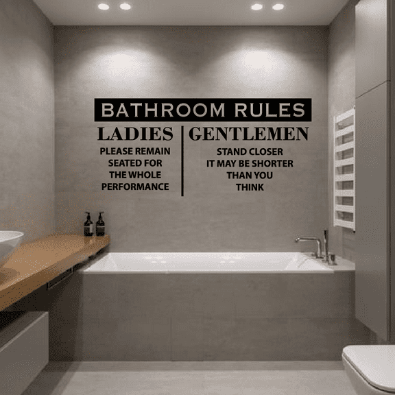 Ladies Remain Seated Gentlemen Stand Closer- Bathroom Rules Vinyl Wall Art Sticker Decal Home Bathroom Rest Room Comfort Room Signage Ladies Gentlemen Toilet Room Wall Design Reminder Size(24x40 inch)