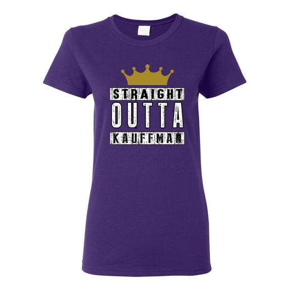 Ladies Straight Outta Kauffman Crown Baseball Sports DT T-Shirt Tee
