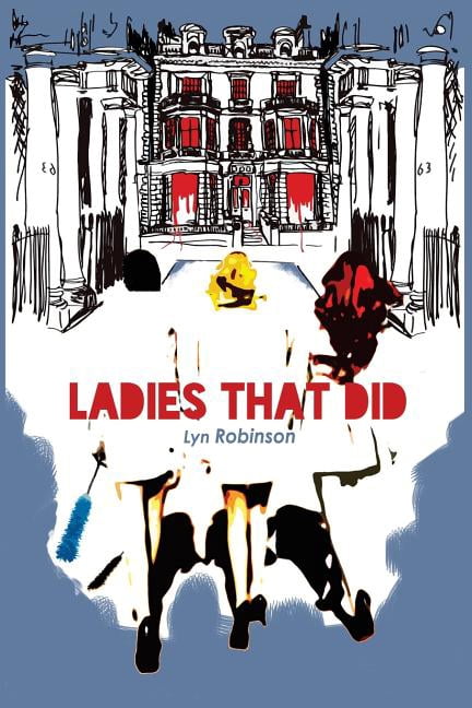 Ladies That Did (Paperback)