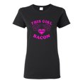 thumbnail image 1 of Ladies This Girl Loves Bacon T-Shirt Tee, 1 of 2