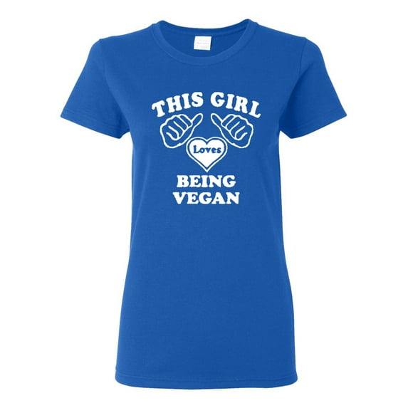 Ladies This Girl Loves Being A Vegan T-Shirt Tee