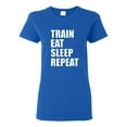 thumbnail image 1 of Ladies Train Eat Sleep Repeat Funny T-Shirt Tee, 1 of 2