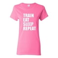 thumbnail image 1 of Ladies Train Eat Sleep Repeat Funny T-Shirt Tee, 1 of 2