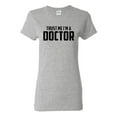 thumbnail image 1 of Ladies Trust Me I'm A Doctor T-Shirt Tee, 1 of 2