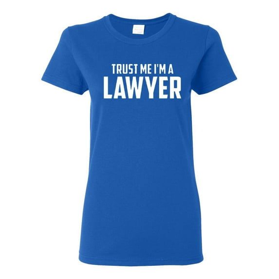 Ladies Trust Me I'm A Lawyer T-Shirt Tee