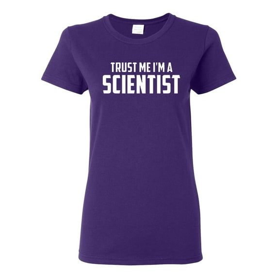 Ladies Trust Me I'm A Scientist T-Shirt Tee