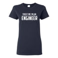 thumbnail image 1 of Ladies Trust Me I'm An Engineer T-Shirt Tee, 1 of 2
