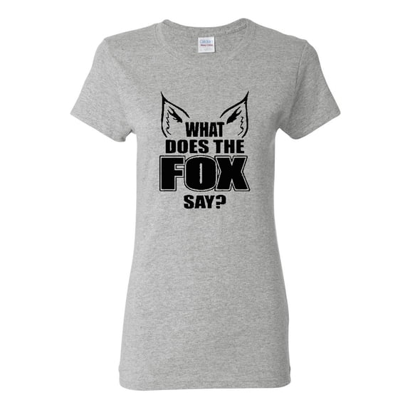 Ladies What Does the Fox Say T-Shirt Tee
