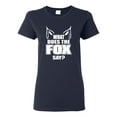 thumbnail image 1 of Ladies What Does the Fox Say T-Shirt Tee, 1 of 2