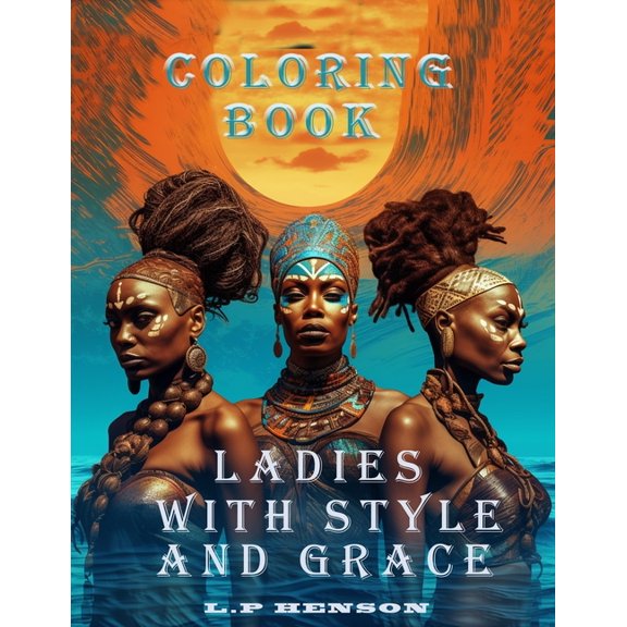 Ladies With Style and Grace: Coloring Book, (Paperback)