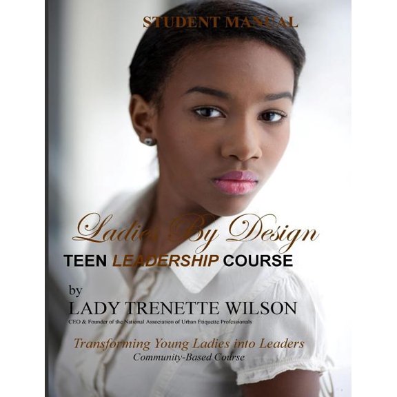 Ladies by Design Teen Leadership Course: Student Manual (Paperback)