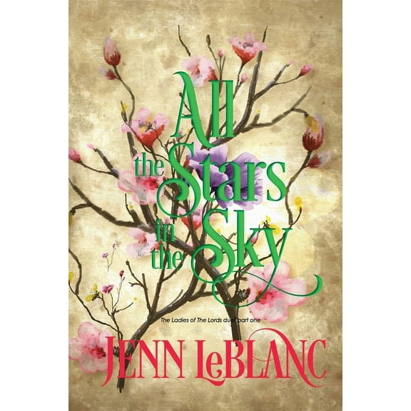 Ladies of the Lords All The Stars In The Sky, Book 2, (Paperback)