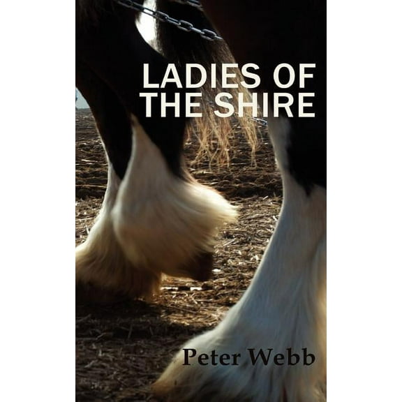 Ladies of the Shire, (Paperback)