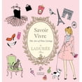 thumbnail image 1 of Ladurée Savoir Vivre : The Art of Fine Living (Hardcover), 1 of 1
