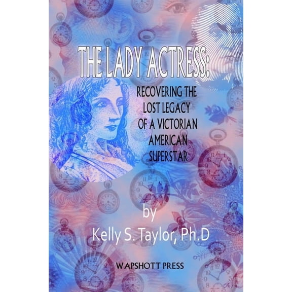 The Lady Actress, (Paperback)