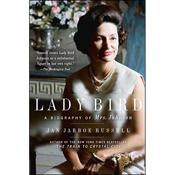 Pre-Owned Lady Bird: A Biography of Mrs. Johnson (Paperback) 1501152882 9781501152887
