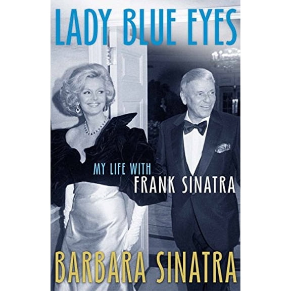 Pre-Owned Lady Blue Eyes: My Life with Frank Sinatra Paperback