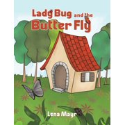 Lady Bug and the Butter Fly, Paperback