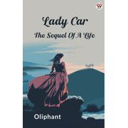Lady Car The Sequel Of A Life, Paperback