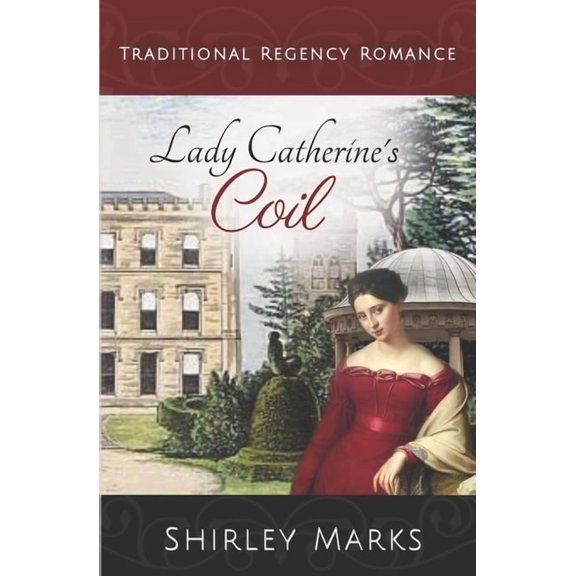 Lady Catherine's Coil, (Paperback)