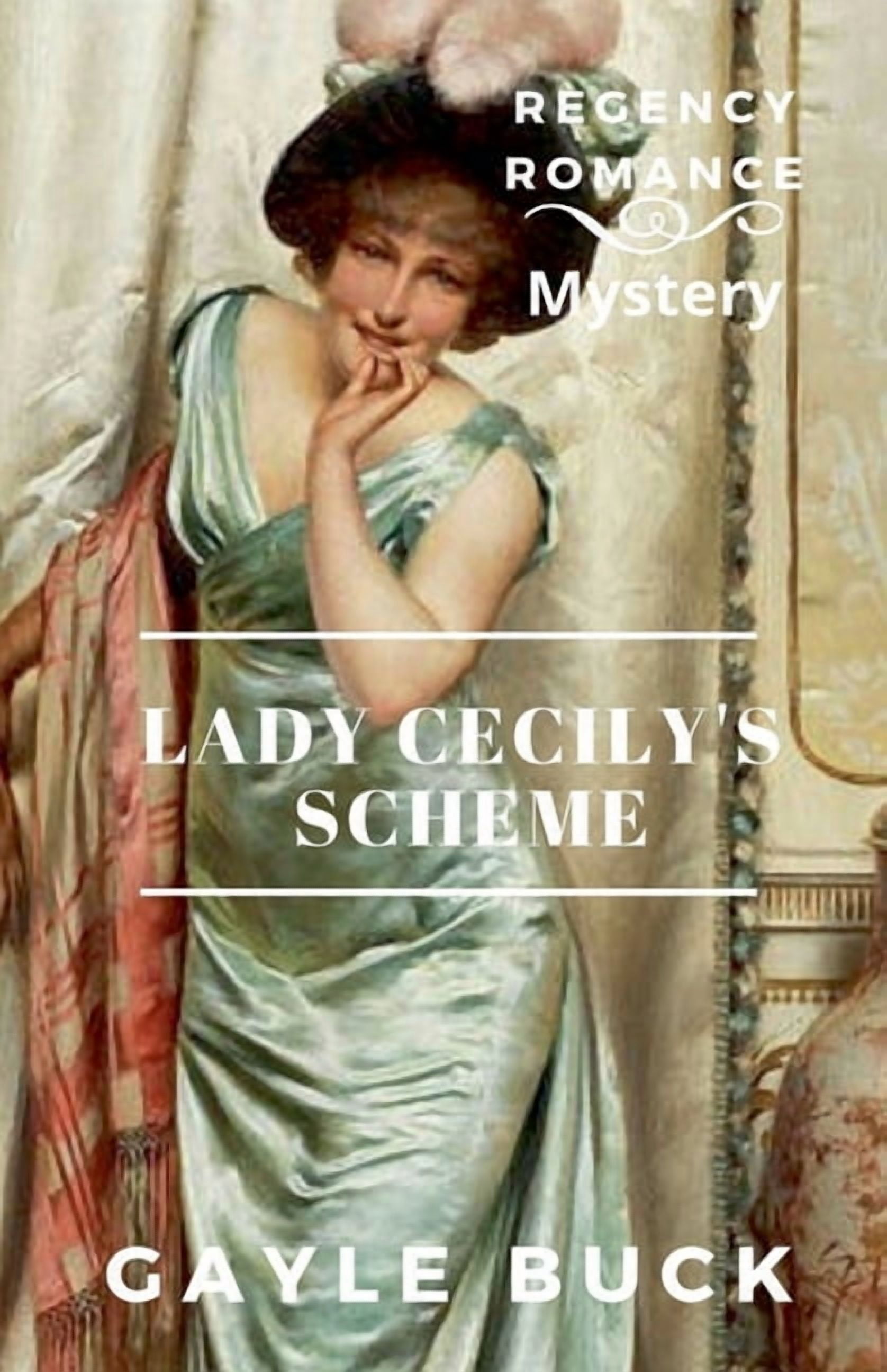 Lady Cecily's Scheme, (Paperback)