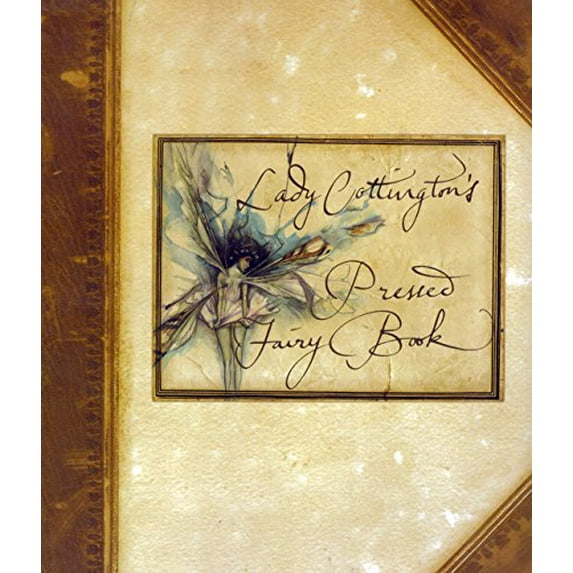Pre-Owned Lady Cottington's Pressed Fairy Book. 1998. Hardcover. Paperback