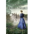 thumbnail image 1 of Lady Darby Mystery As Death Draws Near, Book 5, (Paperback), 1 of 1