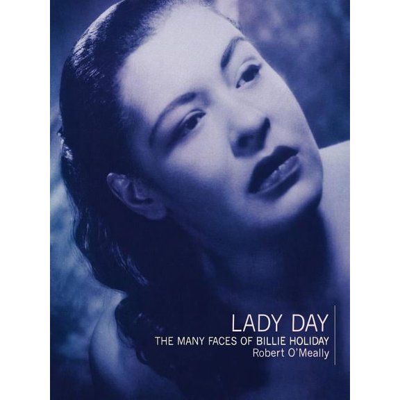Lady Day: The Many Faces of Billie Holiday, (Paperback)