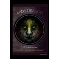 thumbnail image 1 of Lady Dragon: Lady Dragon : Book One: The Draconic Assembly (Series #1) (Paperback), 1 of 1
