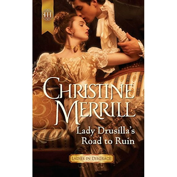 Pre-Owned Lady Drusilla's Road to Ruin (Mass Market Paperback) 0373296851 9780373296859