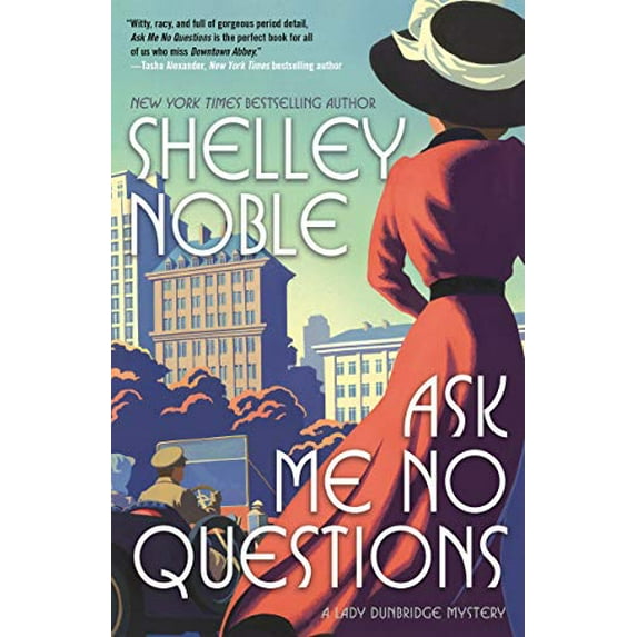 Pre-Owned Ask Me No Questions: A Lady Dunbridge Mystery (Hardcover) 0765398710 9780765398710