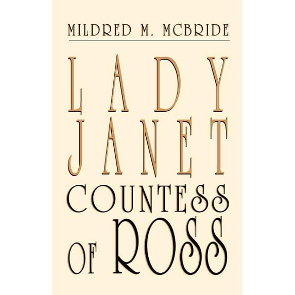 Lady Janet, Countess of Ross, (Paperback)