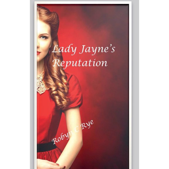 Lady Jayne's Reputation, (Paperback)