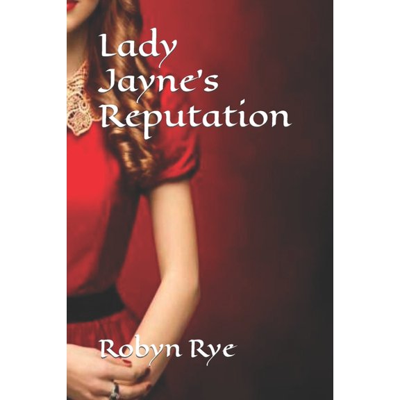 Lady Jayne's Reputation (Paperback)