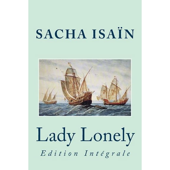Lady Lonely: Edition Integrale