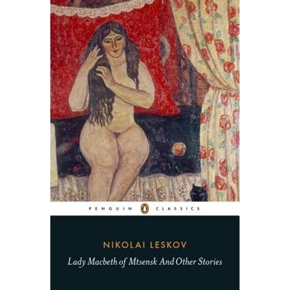 Pre-Owned Lady Macbeth Of Mtsensk And Othe (Paperback) 0141396741 9780141396743