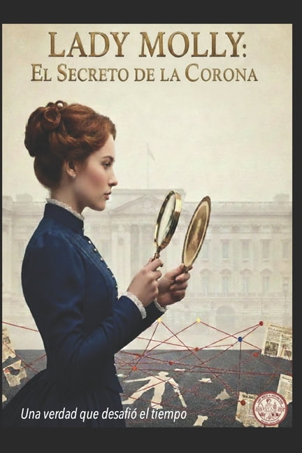 Lady Molly El Secreto de la Corona, (Paperback)