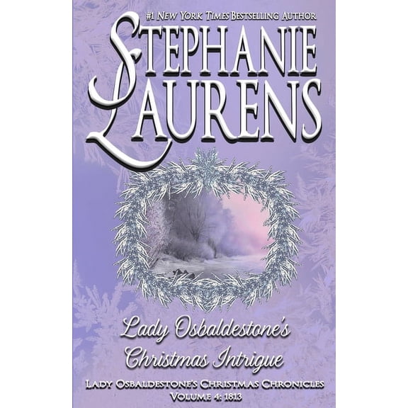 Lady Osbaldestone's Christmas Chronicles Lady Osbaldestone's Christmas Intrigue, Book 4, (Paperback)