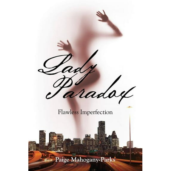 Lady Paradox: Flawless Imperfection, (Paperback)
